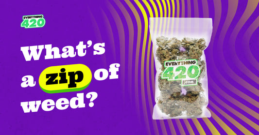 What’s a zip of weed?
