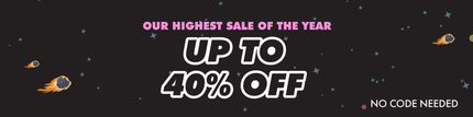 The Highest of Holidays - UP TO 40% OFF SALE