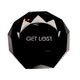 Get Lost Premium Diamond Ashtray Black